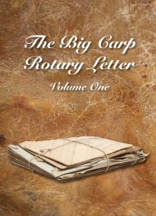 The Big Carp Rotary Letter Volume I