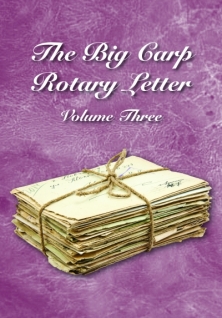 The Big Carp Rotary Letter Volume III